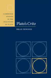 プラトン『クリトン』再発見<br>Plato's Crito (Cambridge Studies in the Dialogues of Plato)
