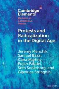 Protests and Radicalization in the Digital Age : The Reopen Movement (Elements in Contentious Politics)