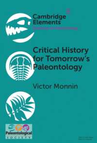 Critical History for Tomorrow's Paleontology (Elements of Paleontology)
