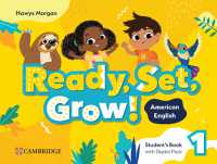 Ready, Set, Grow! Level 1 Student's Book with Digital Pack American English (Ready Set Grow)
