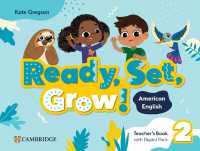 Ready, Set, Grow! Level 2 Teacher's Book with Digital Pack American English (Ready Set Grow)