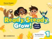 Ready, Steady, Grow! Level 1 Teacher's Book with Digital Pack British English (Ready Steady Grow)