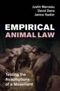 Empirical Animal Law : Testing the Assumptions of a Movement
