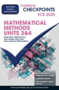 Cambridge Checkpoints VCE Mathematical Methods Units 3&4 2025 (Cambridge Checkpoints)