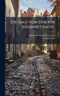 Die Sage von Doktor Johannes Faust.