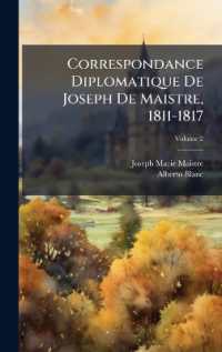 Correspondance Diplomatique De Joseph De Maistre, 1811-1817