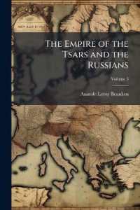 The Empire of the Tsars and the Russians