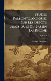 Etudes PalÃ(c)ontologiques Sur Les DÃ(c)pÃ'ts Jurassiques Du Bassin Du RhÃ'ne