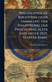 Philosophische Bibliothek oder Sammlung der Hauptwerke der Philosophie alter und neuer Zeit. Vierter Band.