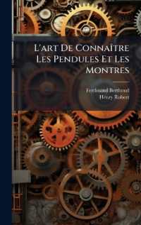 L'art De ConnaÃ(R)tre Les Pendules Et Les Montres