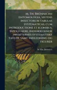 M. Th. BrÃ1/4nnichii Entomologia， sistens insectorum tabulas systematicas， cum introductione et iconibus. Insektlaere， indeholdende insekternes systematiske tavler， samt indledning og figurer