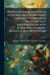 Responsio ad quaestionem zoologicam， a nobilissimo ordine doctrinarum physicarum et mathematicarum in academia Lugduno-Batava a. 1834 propositam