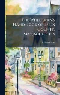 The Wheelman's Hand-book of Essex County， Massachusetts