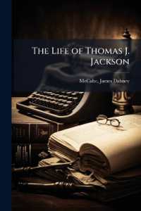 The Life of Thomas J. Jackson