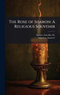 The Rose of Sharon : A Religious Souvenir
