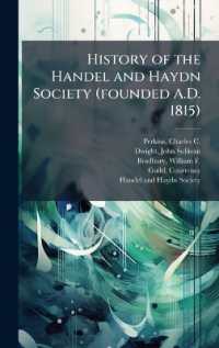 History of the Handel and Haydn Society (founded A.D. 1815)
