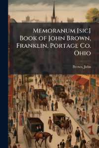Memoranum [sic] Book of John Brown, Franklin, Portage Co. Ohio
