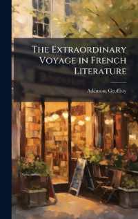The Extraordinary Voyage in French Literature