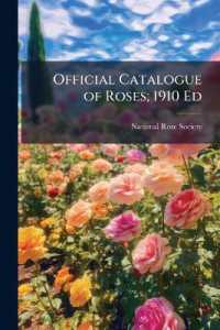 Official Catalogue of Roses; 1910 Ed