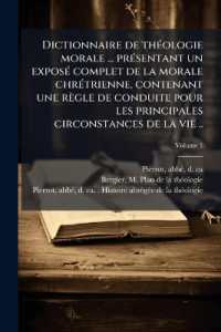 Dictionnaire de thÃ(c)ologie morale ... prÃ(c)sentant un exposÃ(c) complet de la morale chrÃ(c)trienne, contenant une règle de conduite pour les principales circonstances de la vie ..