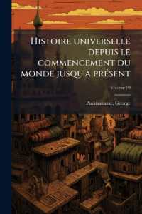 Histoire universelle depuis le commencement du monde jusqu'Ã prÃ(c)sent