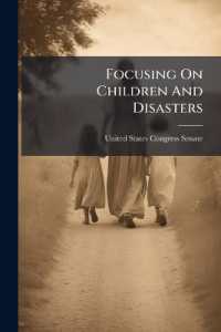 Focusing on Children and Disasters