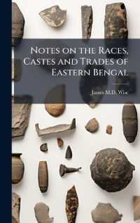 Notes on the Races, Castes and Trades of Eastern Bengal