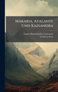 Makaria, Atalante Und Kassandra