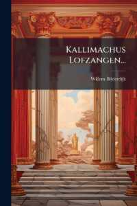 Kallimachus Lofzangen...