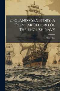 England's Sea Story, a Popular Record of the English Navy