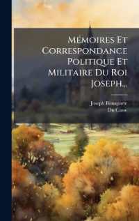 MÃ(c)moires Et Correspondance Politique Et Militaire Du Roi Joseph...
