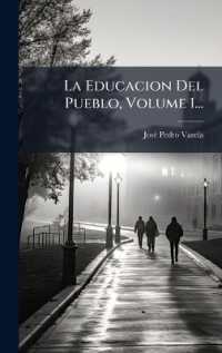 La Educacion Del Pueblo, Volume 1...