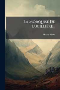 La Morquise De Lucillière...