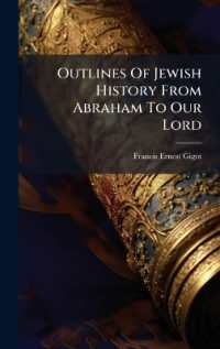 Outlines of Jewish History from Abraham to Our Lord