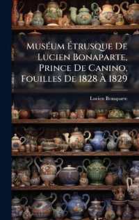 MusÃ(c)um Ãtrusque De Lucien Bonaparte， Prince De Canino， Fouilles De 1828 Ã 1829