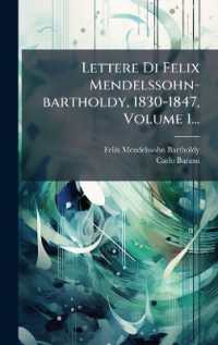 Lettere Di Felix Mendelssohn-bartholdy, 1830-1847, Volume 1...