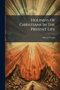 Holiness of Christians in the Present Life