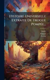 Histoire Universelle Extraite De Trogue PompÃ(c)e...