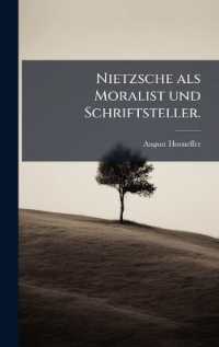 Nietzsche als Moralist und Schriftsteller.