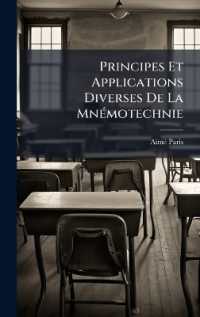 Principes Et Applications Diverses De La MnÃ(c)motechnie