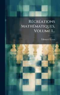 RÃ(c)crÃ(c)ations MathÃ(c)matiques， Volume 1...