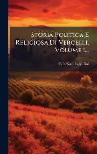 Storia Politica E Religiosa Di Vercelli， Volume 1...