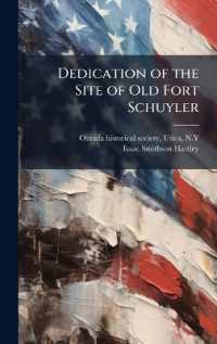 Dedication of the Site of Old Fort Schuyler