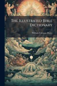The Illustrated Bible Dictionary