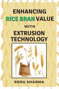 Enhancing Rice Bran Value with Extrusion Technology