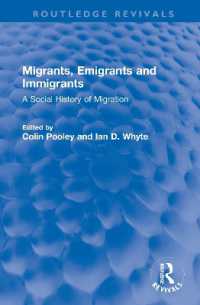Migrants, Emigrants and Immigrants : A Social History of Migration (Routledge Revivals)