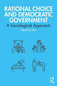Rational Choice and Democratic Government : A Sociological Approach (Routledge Studies in Political Sociology)