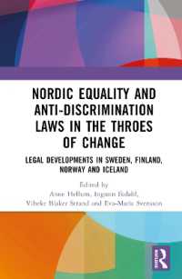 北欧の平等・反差別法と変革への生みの苦しみ<br>Nordic Equality and Anti-Discrimination Laws in the Throes of Change : Legal developments in Sweden, Finland, Norway, and Iceland