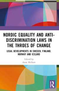 Nordic Equality and Anti-Discrimination Laws in the Throes of Change : Legal developments in Sweden, Finland, Norway, and Iceland