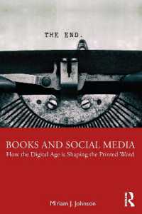 書物とソーシャルメディア：デジタルがつくるプリントの新時代<br>Books and Social Media : How the Digital Age is Shaping the Printed Word